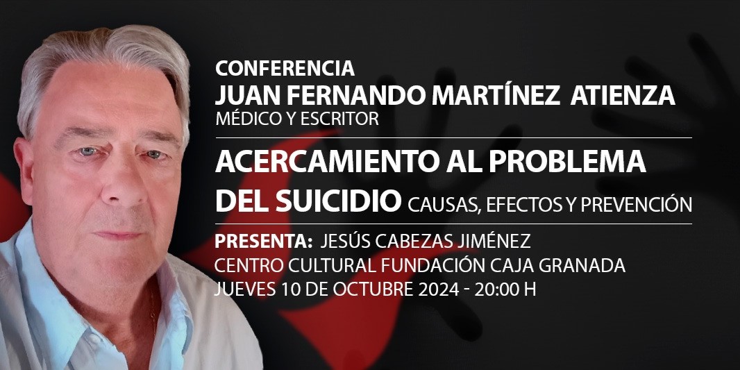 motril-juan-fernando-martinez-atienza-hablara-el-problema-del-suicidio-causas-efectos-y-prevencion